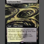 Turbulent Moor Holo MTG Proxy | Streets of New Capenna
