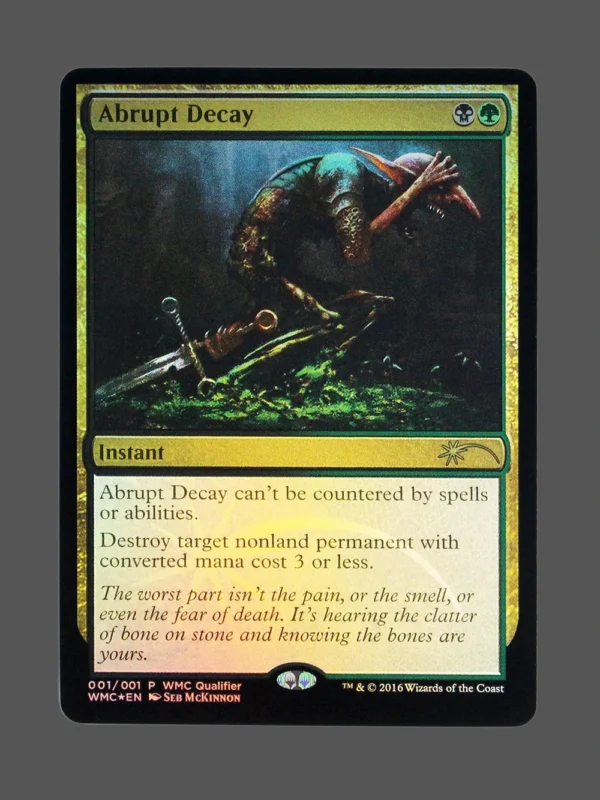 Abrupt Decay Foil MTG Proxy | WMC Qualifier