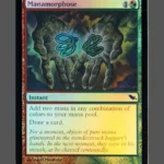 Manamorphose Foil MTG Proxy | Shadowmoor