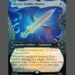 Orcrist, Goblin-cleaver Foil MTG Proxy | The Lost Caverns of Ixalan