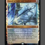Sword of Light and Shadow Foil MTG Proxy