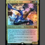 The Fantastic Four Foil MTG Proxy