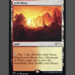 Arid Mesa Holo MTG proxy card from Secret Lair: Ultimate Edition #4
