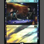Black Market Connections Surge Foil MTG proxy card from Marvel Super Heroes Commander #155
