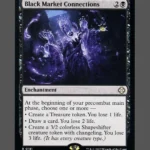 Black Market Connections Holo MTG proxy card from The Lost Caverns of Ixalan Commander #181