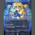 Consign to Memory Foil MTG proxy card from Special Guests #162