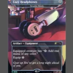 Cozy Headphones Foil MTG proxy card from Secret Lair Drop #2825