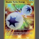 Double Turbo Energy Regular Pokemon proxy card from Astral Radiance #216