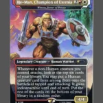 He-Man, Champion of Eternia Holo MTG proxy card from Secret Lair Drop #2768