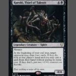 Kuroki, Thief of Talents Foil MTG proxy card from Mystery Booster Commander Edition #15