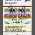 Mana Echoes Holo MTG proxy card from The Zeta Set #306