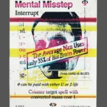 Mental Misstep Holo MTG proxy card from The Zeta Set #264