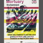 Mortuary Holo MTG proxy card from The Zeta Set #289