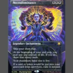 Necrodominance Foil MTG proxy card from Special Guests #165