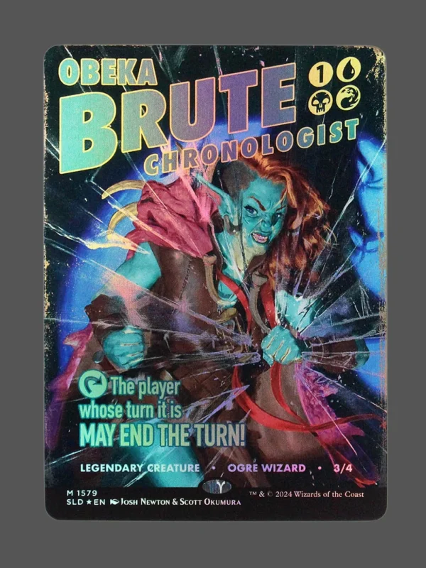 Obeka, Brute Chronologist Foil MTG proxy card from Secret Lair Drop #1579