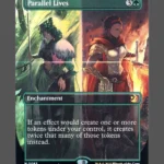 Parallel Lives Foil MTG proxy card from Wilds of Eldraine: Enchanting Tales #83