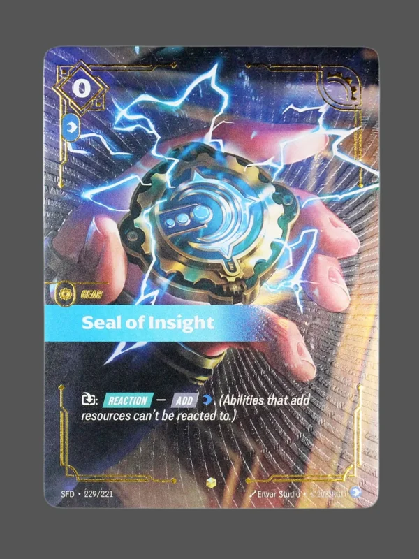 Seal of Insight Foil Riftbound proxy card from Spiritforged #229/221
