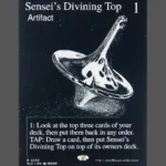 Sensei's Divining Top Holo MTG proxy card from The Zeta Set #233