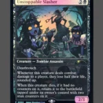 Unstoppable Slasher Foil MTG proxy card from Japan Standard Cup #2026-2