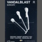 Vandalblast Holo MTG proxy card from The Zeta Set #190